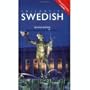 Colloquial Swedish: The Complete Course for Beginners (Multimedia Set Includes 2 Cassettes and 2 CDs)
