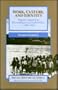 Work, Culture, and Identity: Migrant Laborers in Mozambique and South Africa, c. 1860-1910 (Social History of Africa Series)