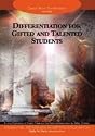 Differentiation for Gifted and Talented Students (Essential Readings in Gifted Education Series)