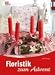 K, Floristik zum Advent