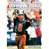 Dom Starsia: Developing the Dominating Individual Defender (DVD)