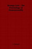 Strange Lust - The Psychology of Homosexuality