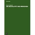 Die Sexualit�t des Menschen: Handbuch und Atlas