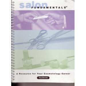 Salon Fundamentals: A Resource for Your Cosmetology Career