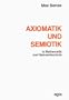 Axiomatik und Semiotik