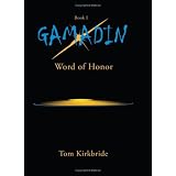 Book 1, Gamadin: Word of Honor
