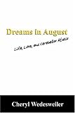 Dreams in August: Life, Love, and Cerebellar Ataxia