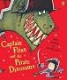 Captain Flinn and the Pirate Dinosaurs (Picture Puffin)