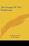 The Voyage Of The Rattletrap