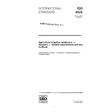 ISO 8026:1995, Agricultural irrigation equipment - Sprayers - General requirements and test methods