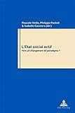 L'État social actif : vers un changement de paradigme?