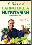 Eating Like A Nutritarian