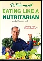 Eating Like A Nutritarian