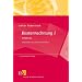 Kostenrechnung 1: Einf�hrung mit Fragen, Aufgaben, einer Fallstudie und L�sungen