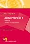 Kostenrechnung 1: Einf�hrung mit Fragen, Aufgaben, einer Fallstudie und L�sungen