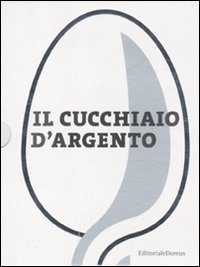 Editoriale Domus Il cucchiaio d'argento