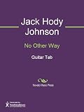 No Other Way Sheet Music (Guitar Tab)