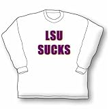 LSU Sucks Long Sleeve T-Shirt