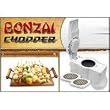 Bonzai Chopper As Seen on TV