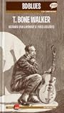 T. Bone Walker