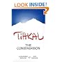 Tihkal: The Continuation