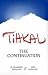 Tihkal: The Continuation