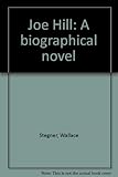 Joe Hill : a biographical novel