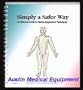 Book on Acupuncture Points and Treatments "Simply A Safer Way - Electro-Acupuncture Techniques" by AME