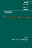Nietzsche: Thus Spoke Zarathustra (Cambridge Texts in the History of Philosophy)
