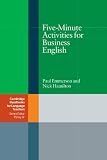Five-Minute Activities for Business English (Cambridge Handbooks for Language Teachers)