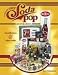 Collectible Soda Pop Memorabilia: Identification & Value Guide