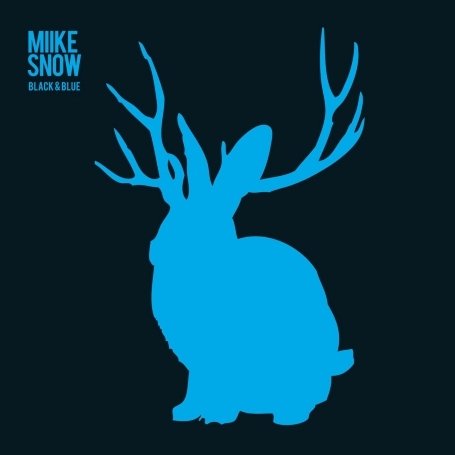 Miike Snow - Black & Blue - Zortam Music