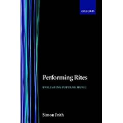 Performing Rites: Evaluating Popular Music