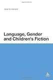 Language, Gender and Children's Fiction
