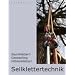 Seilklettertechnik: Baumklettern, Geocaching, H�hlenklettern