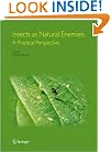 Insects as Natural Enemies: A Practical Perspective