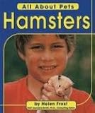 Hamsters (All about Pets)