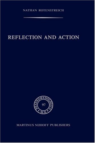 Reflection and Action (Phaenomenologica)
