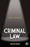 Great debates : criminal law