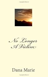 No Longer A Victim