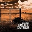 On The Outside