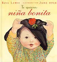 Te Quiero, Nina Bonita = I Love You Like Crazy Cakes (Spanish Edition)