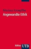 Produkt-Bild: Angewandte Ethik: Ein systematischer Leitfaden