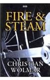 Fire & steam : a new history of the railways in Britain