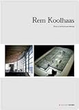 Rem Koolhaas. Verso un architettura estrema