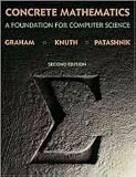 Concrete Mathematics: A Foundation for Computer Science 2nd (second) edition