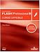 Macromedia Flash Professional 8. Corso ufficiale. Con CDROM.