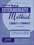 Rubank Intermediate Method for Cornet or Trumpet: A Follow Up Course for Individual or Like-Instrument Class Instruction
