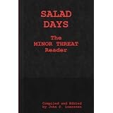 SALAD DAYS: The MINOR THREAT Reader