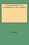 Genealogical Records of Buckingham County, Virginia